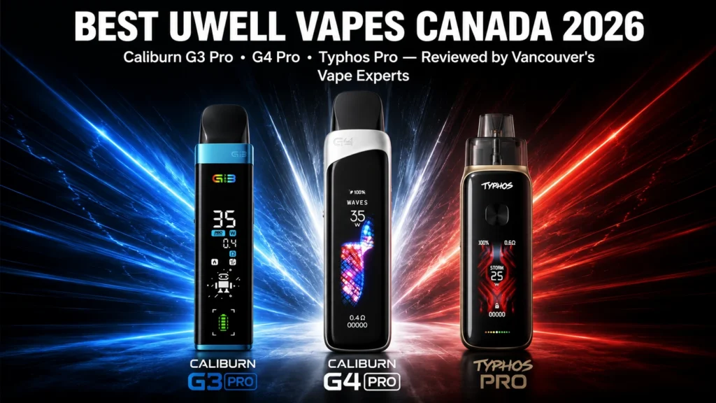 best uwell vapes canada 2026